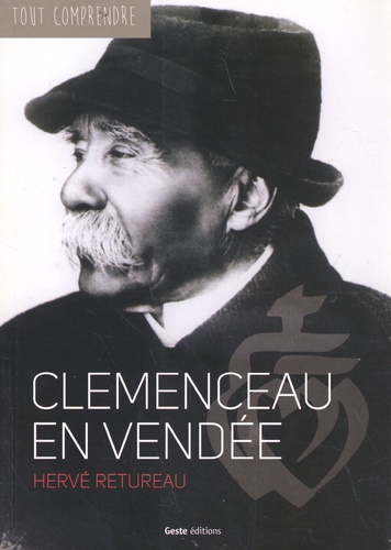 Hervé Retureau - Clemenceau en Vendée.