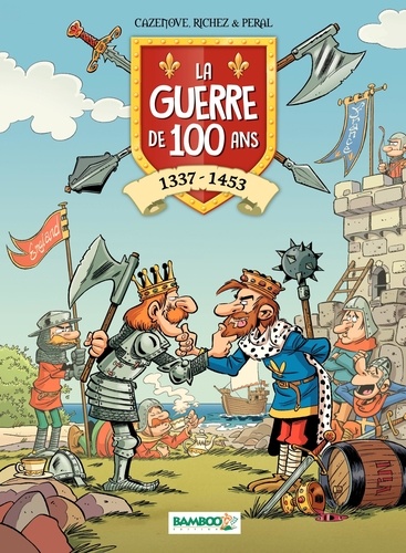 La guerre de 100 ans. 1337-1453