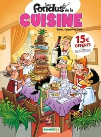 Hervé Richez et Christophe Cazenove - Les Fondus de la cuisine.