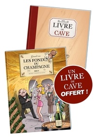 Hervé Richez et Christophe Cazenove - Les Fondus du vin 0 : Les Fondus du vin : Champagne + Livre de cave offert.