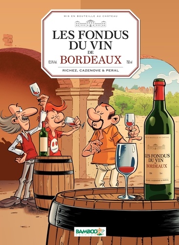 Les fondus du vin de Bordeaux