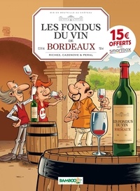 Hervé Richez et  Saive - Les Fondus du vin de Bordeaux.