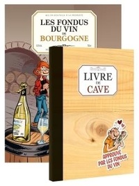 Ebooks online téléchargement gratuit Les fondus du vin de Bourgogne  - Avec un livre de cave offert iBook MOBI