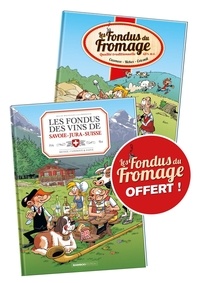 Alexandre Amouriq et Hervé Richez - Les Fondus du vin 0 : Les Fondus du vin : Jura Savoie Suisse + Fondus du fromage offert.