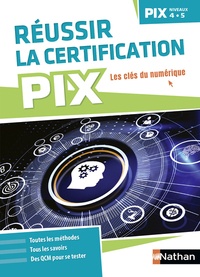 Hervé Riou - Réussir la certification PIX - PIX niveaux 4-5.
