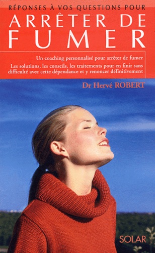 Hervé Robert - Arrêter de fumer.