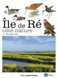 Hervé Roques et  Ligue Protection Oiseaux - Ile de Ré - Côté nature.