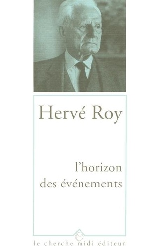 Hervé Roy - L'horizon des événements.
