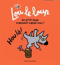 Un ptit loup vraiment casse-cou!.pdf