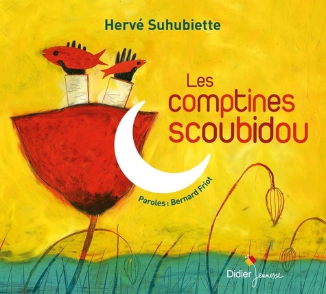 Hervé Suhubiette - Les comptines Scoubidou. 1 CD audio