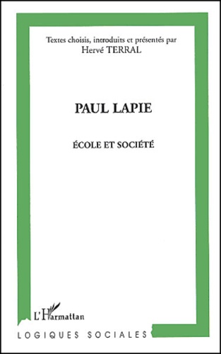 Hervé Terral - Paul Lapie - Ecole et société.