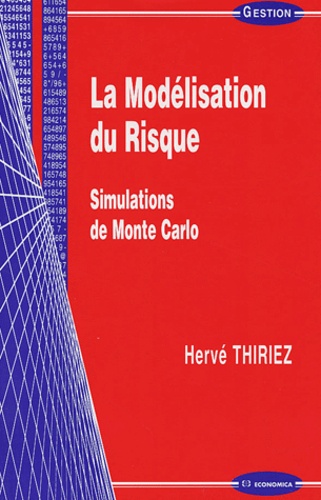 Hervé Thiriez - La Modélisation du Risque - Simulations de Monte Carlo.