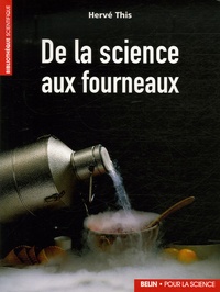 Hervé This - De la science aux fourneaux.