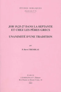 Job 19, 25-27 Dans La Septante Et Chez Les Peres Grecs. Unanimite D'Une Tradition