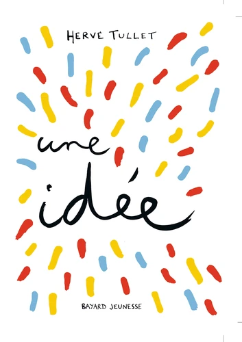 couverture de : J'ai une id&eacute;e !