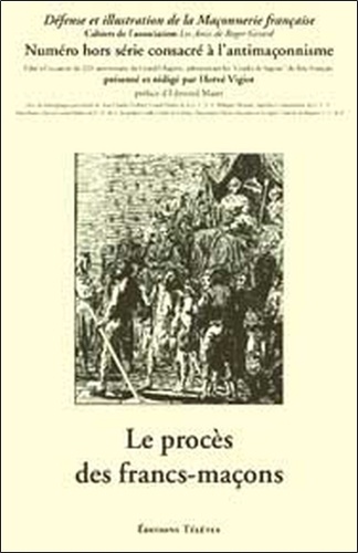 Hervé Vigier - Le procès des francs-maçons.