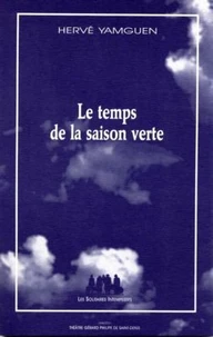 Le Temps de la saison verte