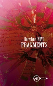 Hervelyne Fauve - Fragments.