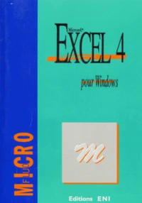 Excel 4. Pour Windows