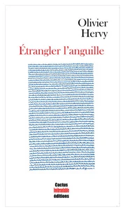 Etrangler l'anguille