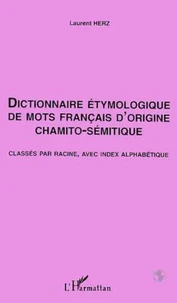 Dictionnaire étymologique de mots français d'origine chamito-sémitique