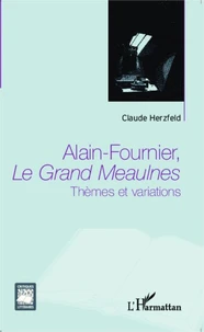 Alain-Fournier, Le grand Meaulnes