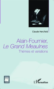 Alain-Fournier, Le grand Meaulnes