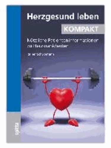 Herzgesund leben KOMPAKT - Nützliche Patienteninformationen zu Herzkrankheiten.
