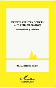 French Reentry Courts and Rehabilitation