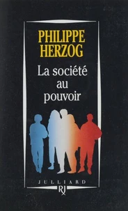 La société au pouvoir