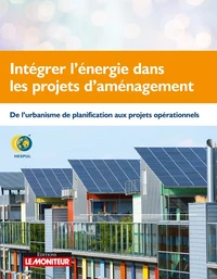 Intégrer l'énergie dans les projets d'aménagement