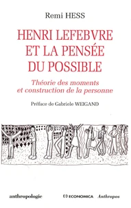 Henri Lefebvre et la pensée du possible