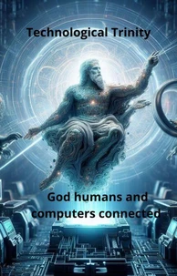 God humans and computers connected