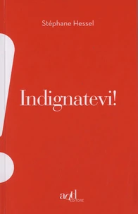 Indignatevi !