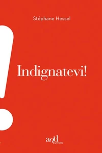 Indignatevi !