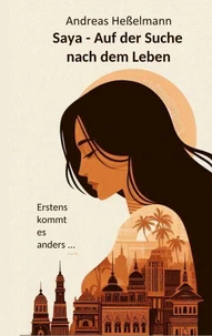 Saya - Auf der Suche nach dem Leben