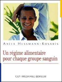 Un Regime Alimentaire Pour Chaque Groupe Sanguin