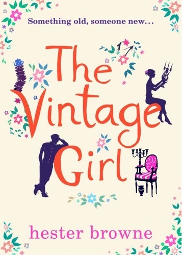 The Vintage Girl. a sweeping romance that will have you laughing out loud