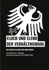 Fluch und Elend der Verhältniswahl