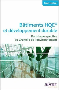 Bâtiments HQE et développement durable