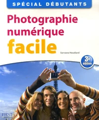 Photographie numérique facile
