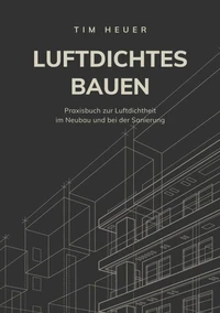 Luftdichtes Bauen