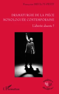 Dramaturgie de la pièce monologuée