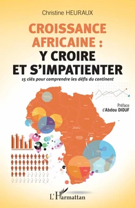 Croissance africaine : y croire et s'impatienter