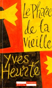 Le phare de la vieille