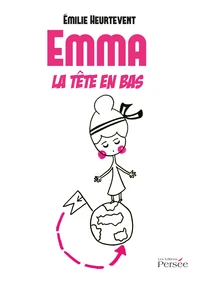 Emma la tête en bas