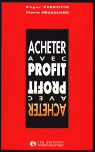 Acheter Avec Profit. 6eme Tirage 1997