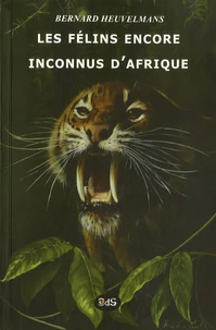 Les félins encore inconnus d'Afrique