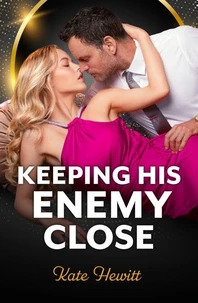 Keeping His Enemy Close
