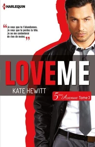 Love me (Cinquième Avenue, Tome 3)